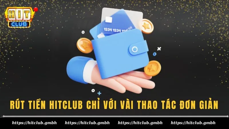 rút tiền HITCLUB