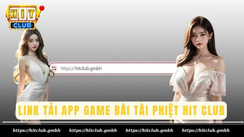 Link tải app game bài tài phiệt Hit Club